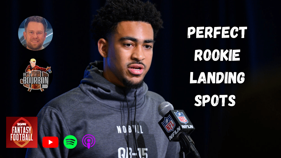 Perfect Rookie Landing Spots I SGPN Fantasy Football Podcast (Ep. 370)