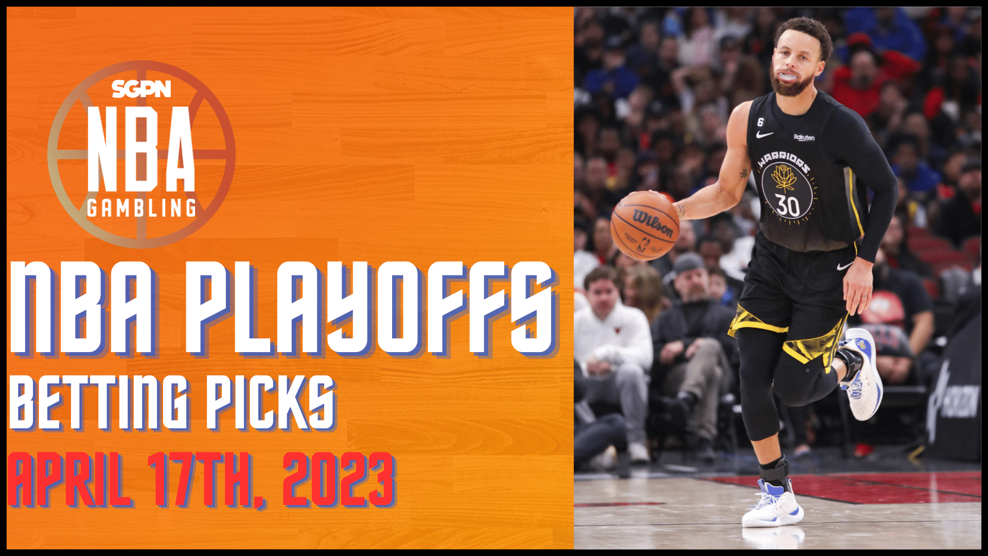 NBA Playoffs Betting Picks - 4/17/23 | NBA Gambling Podcast (Ep. 530)