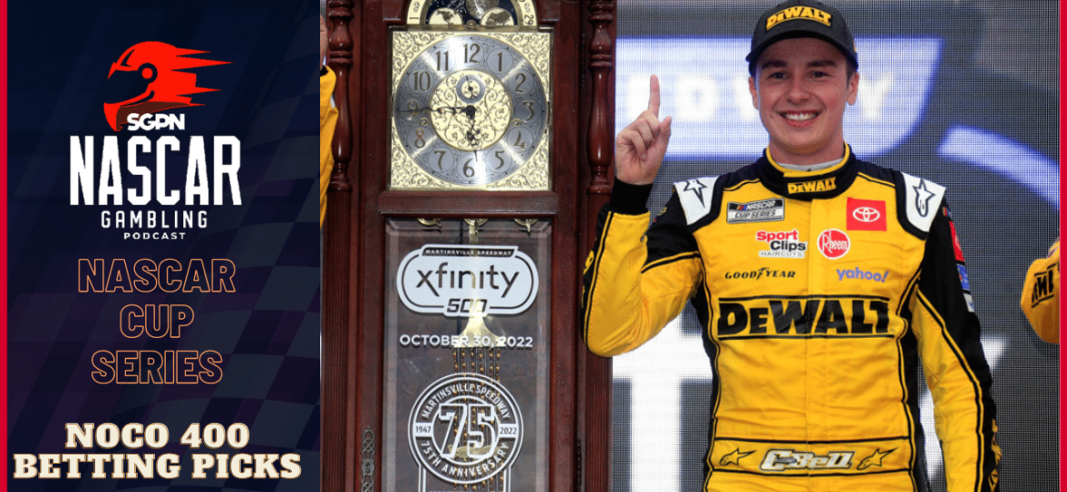 NOCO 400 Betting Picks 2023 I NASCAR Gambling Podcast (Ep. 153)