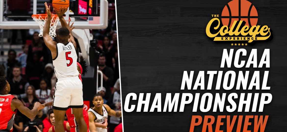 National Championship Preview & Predictions | The College Basketball Experience (Ep. 379)