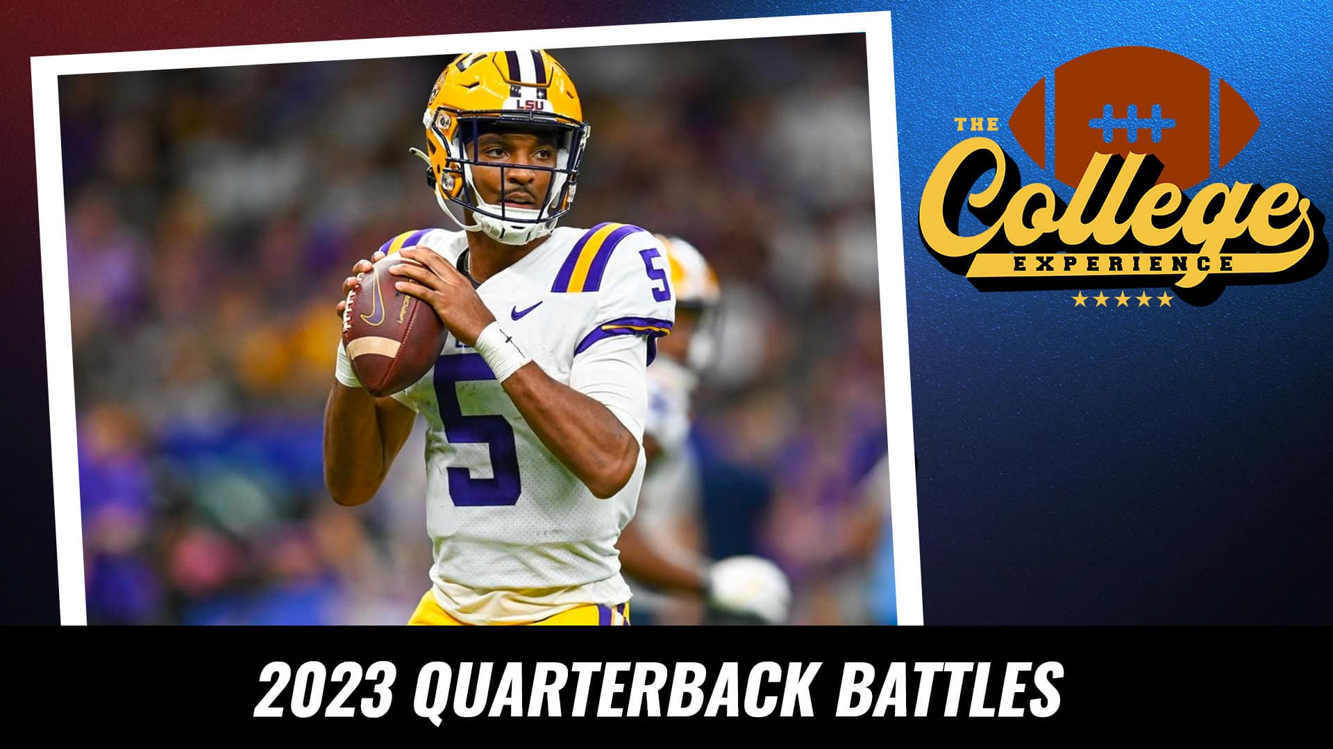 College Football QB Battles Coming Into 2023 | The College Football Experience (Ep. 1246)