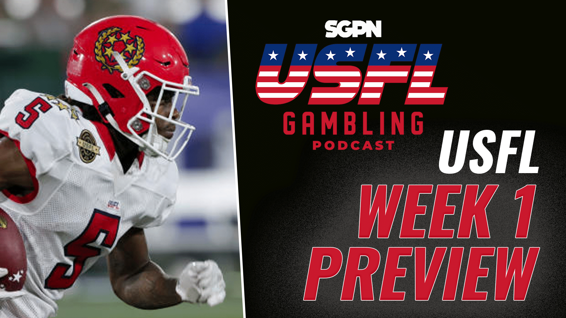 USFL 2023 Week 1 Preview, Picks & DFS | The USFL Gambling Podcast (Ep. 59)