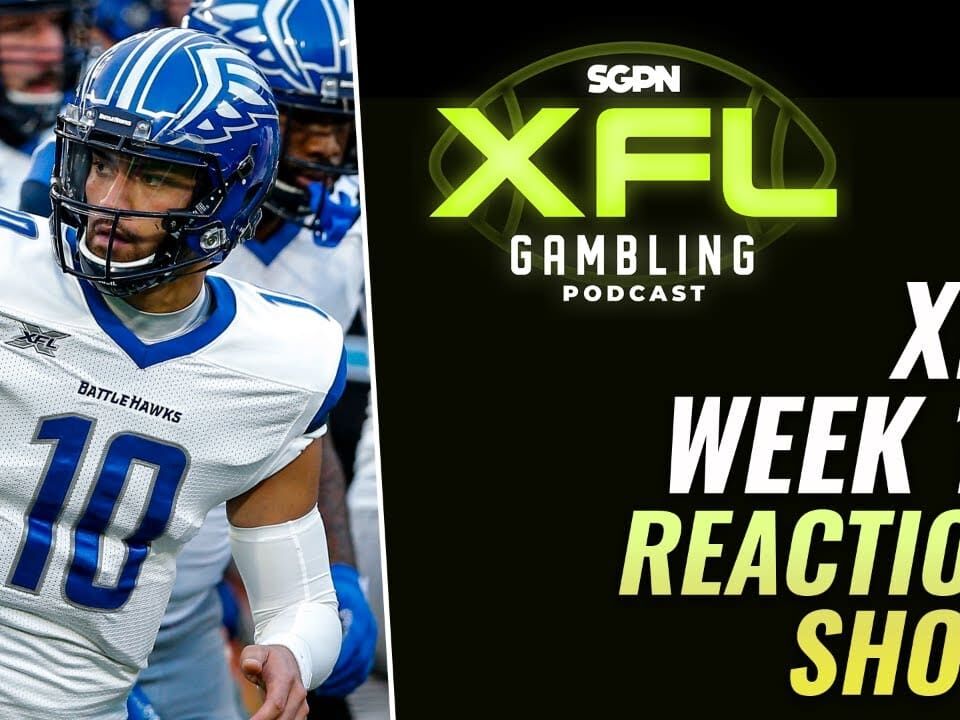 XFL Week 10 Recap And Reaction Show | XFL Gambling Podcast (Ep. 25)