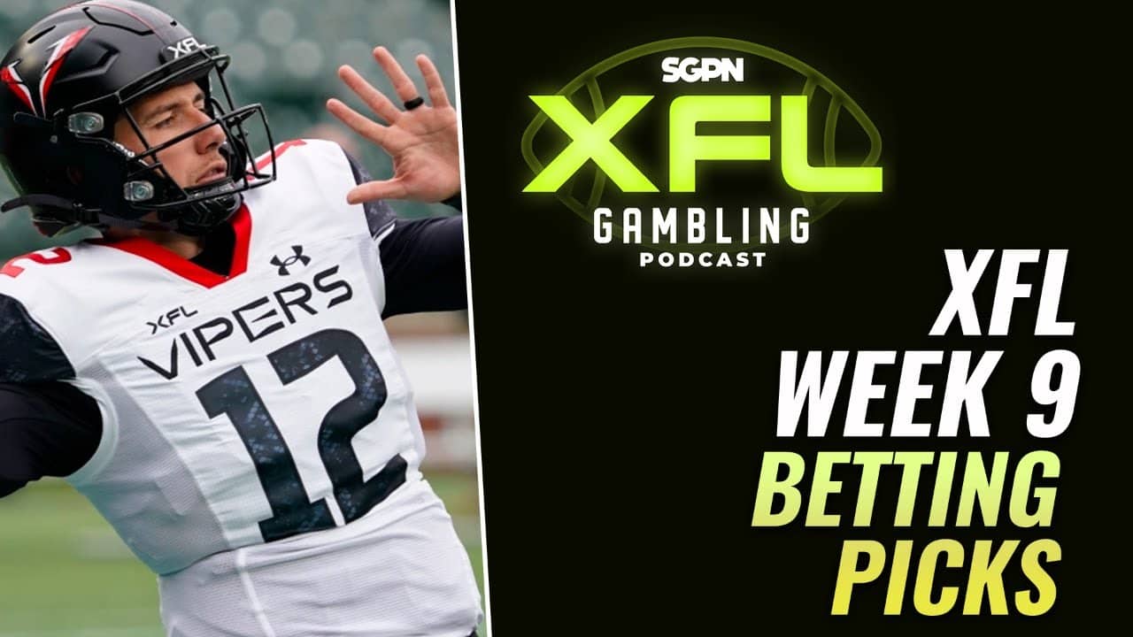 XFL Week 9 Preview, Picks & DFS Lineups | XFL Gambling Podcast (Ep. 22)