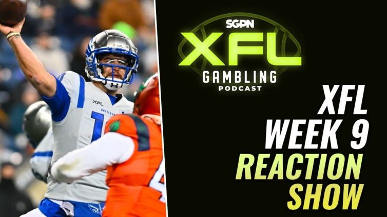 XFL Week 9 Recap And Reaction Show | XFL Gambling Podcast (Ep. 23)