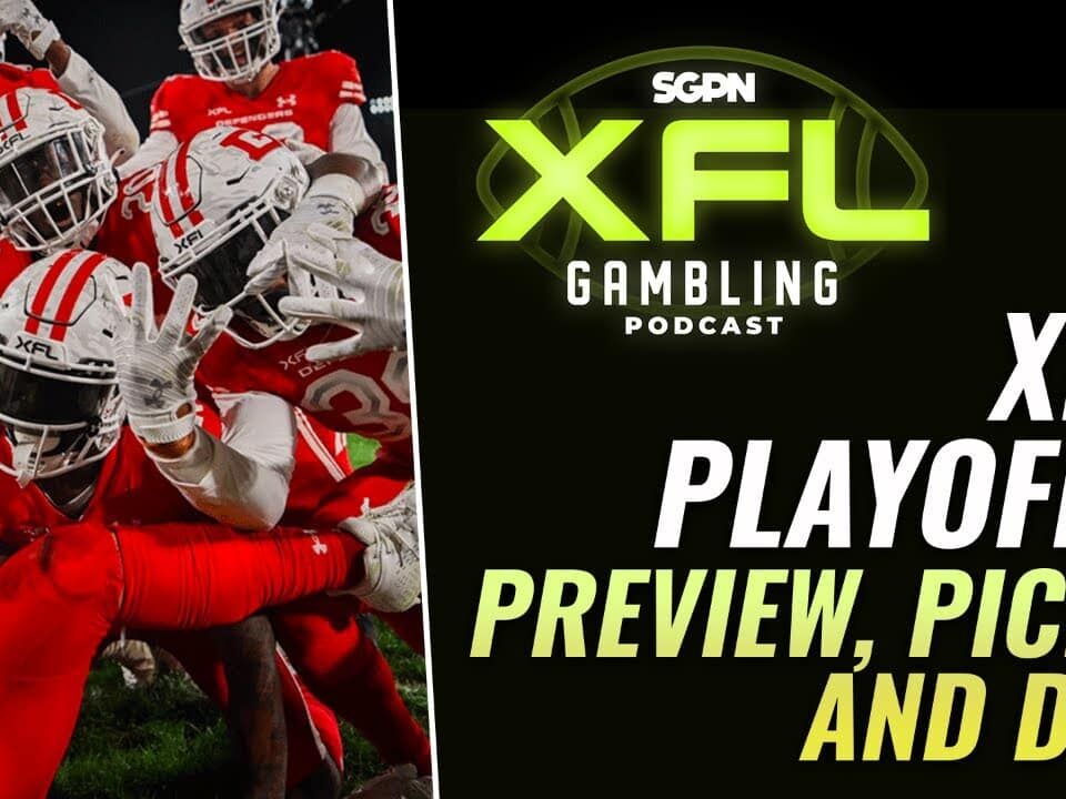 XFL Playoff Preview, Picks & DFS | The XFL Gambling Podcast (Ep. 26)