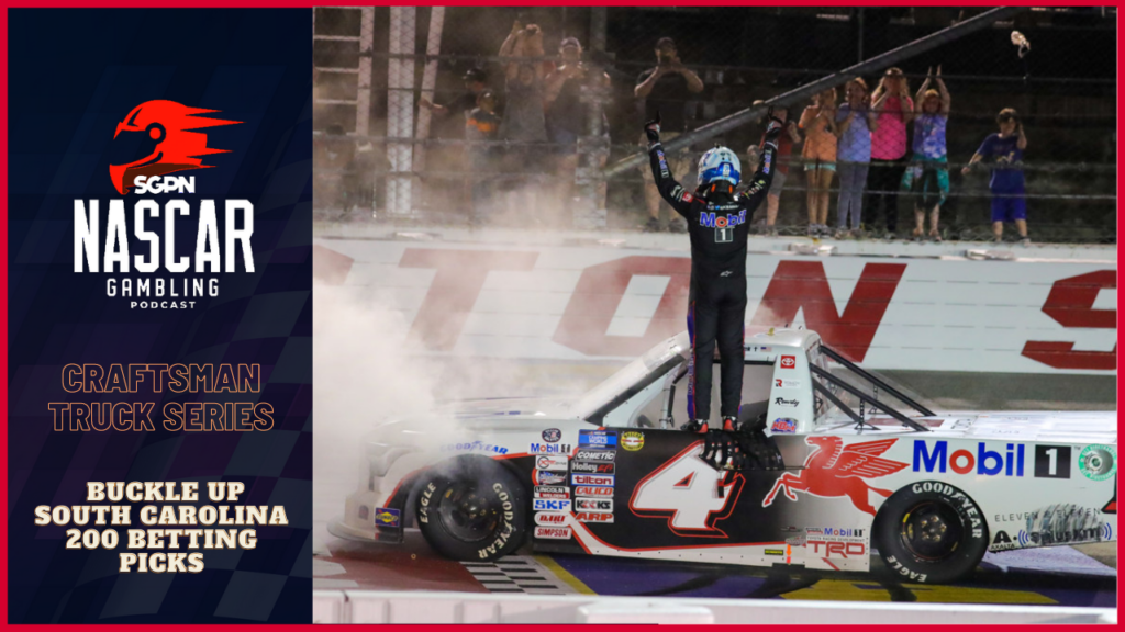 Buckle Up South Carolina 200 Betting Picks 2023 I NASCAR Gambling Podcast (Ep. 174) Buckle Up South Carolina 200 Betting Picks 2023 I NASCAR Gambling Podcast (Ep. 174)
