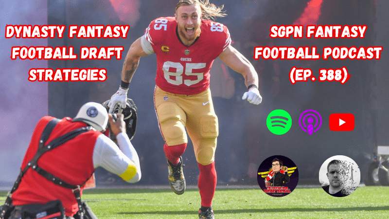 Dynasty Fantasy Football Draft Strategies with Emerson Beery and Justin Bruni.