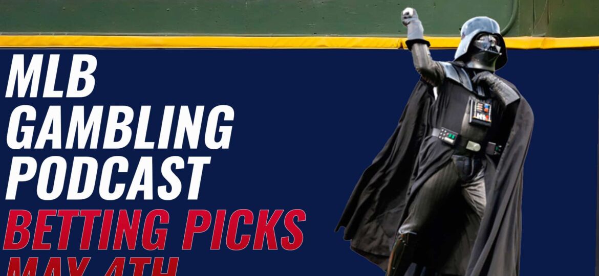MLB Betting Picks - 5/4/23 | MLB Gambling Podcast (Ep. 283)