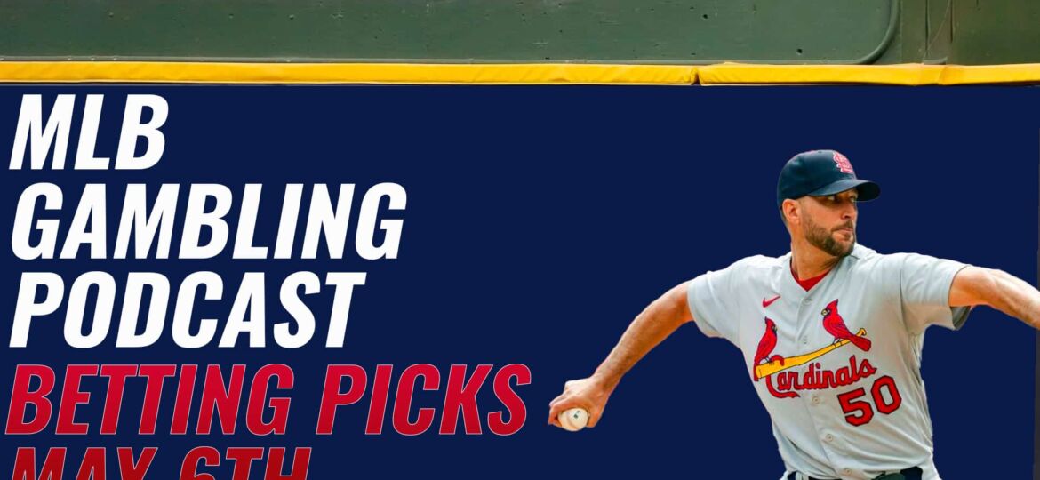 MLB Betting Picks 5/6/23 | MLB Gambling Podcast (Ep.285)