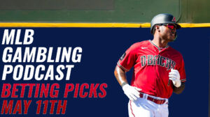 MLB Betting Picks 5/11/23 | MLB Gambling Podcast (Ep. 288)