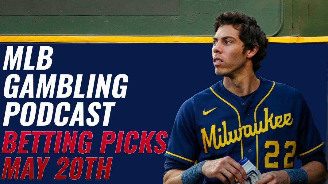 MLB Gambling Podcast 5/20/23 | MLB Gambling Podcast (Ep. 295)