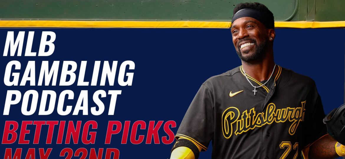MLB Betting Picks - 5/22/23 | MLB Gambling Podcast (Ep. 296)