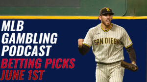 MLB Betting Picks – 6/1/23 | MLB Gambling Podcast (Ep. 305)