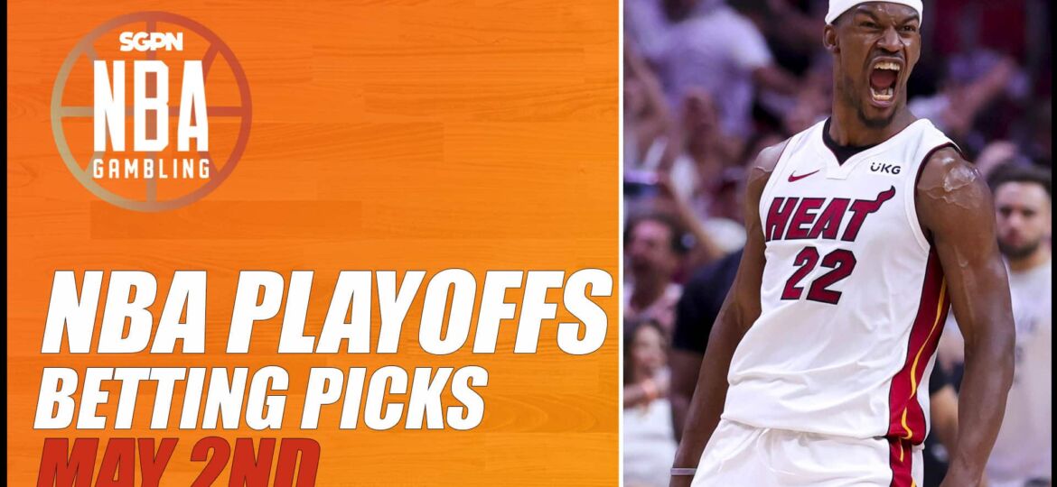 NBA Playoffs Betting Picks – 5/2/23 | NBA Gambling Podcast (Ep. 545)