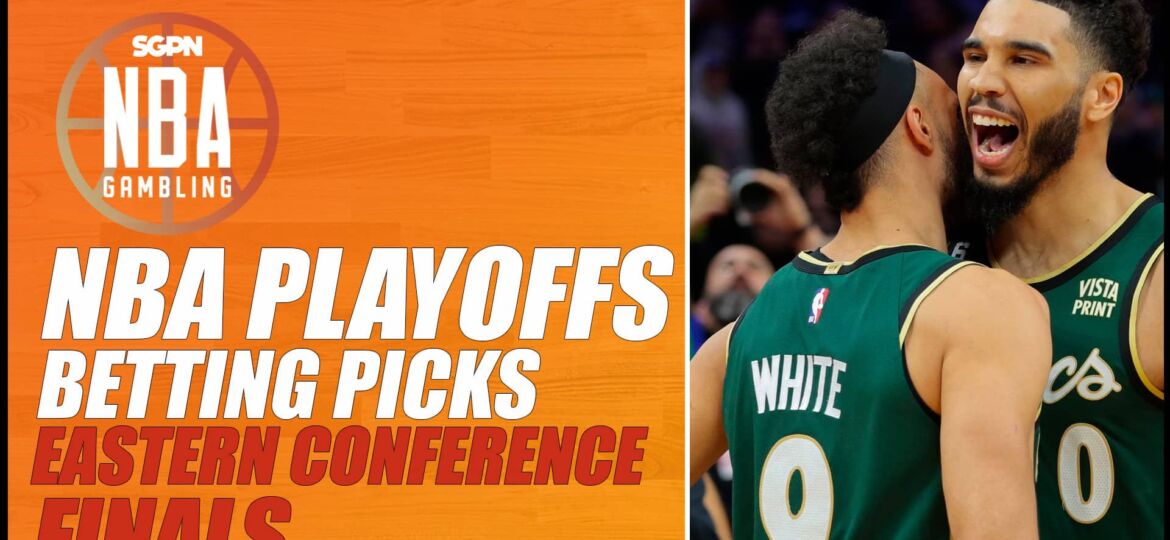 2023 Eastern Conference Finals Preview – Celtics vs. Heat | NBA Gambling Podcast (Ep. 558)