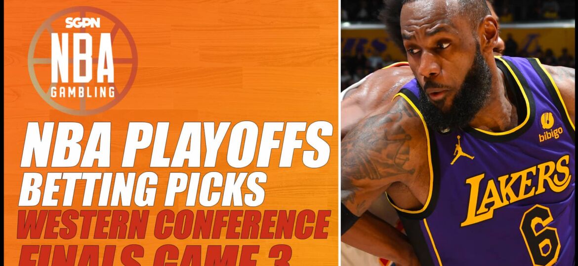 Nuggets vs. Lakers Game 3 Betting Picks - 5/20/23 | NBA Gambling Podcast (Ep. 563