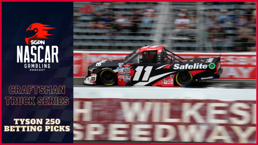 Tyson 250 Betting Picks 2023 I NASCAR Gambling Podcast (Ep. 178) Tyson 250 Betting Picks 2023 I NASCAR Gambling Podcast (Ep. 178)