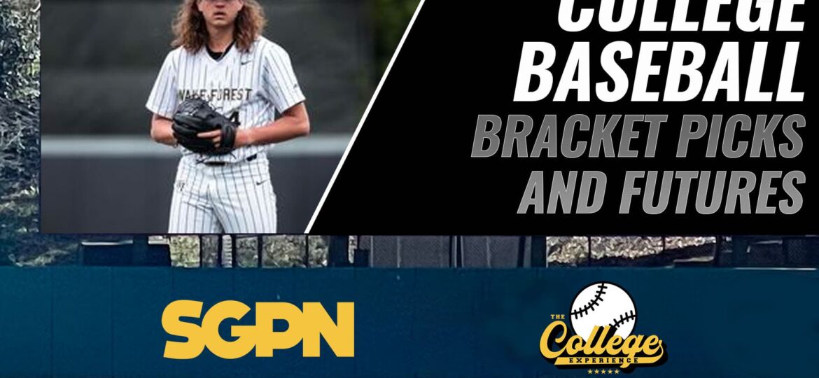 2023 NCAA BASEBALL TOURNAMENT BRACKET PICKS & FUTURES | The College Baseball Experience (Ep. 60)