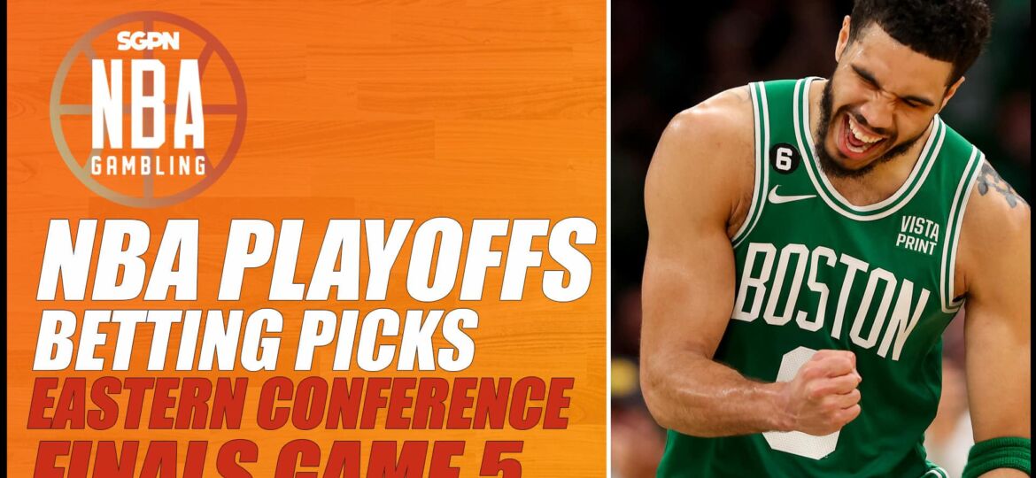 Heat vs. Celtics Game 5 Betting Picks – 5/25/23 | NBA Gambling Podcast (Ep. 567)