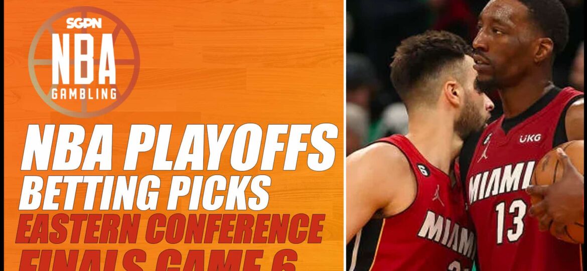 Heat vs. Celtics Game 6 Betting Picks – 5/27/23 | NBA Gambling Podcast (Ep. 568)