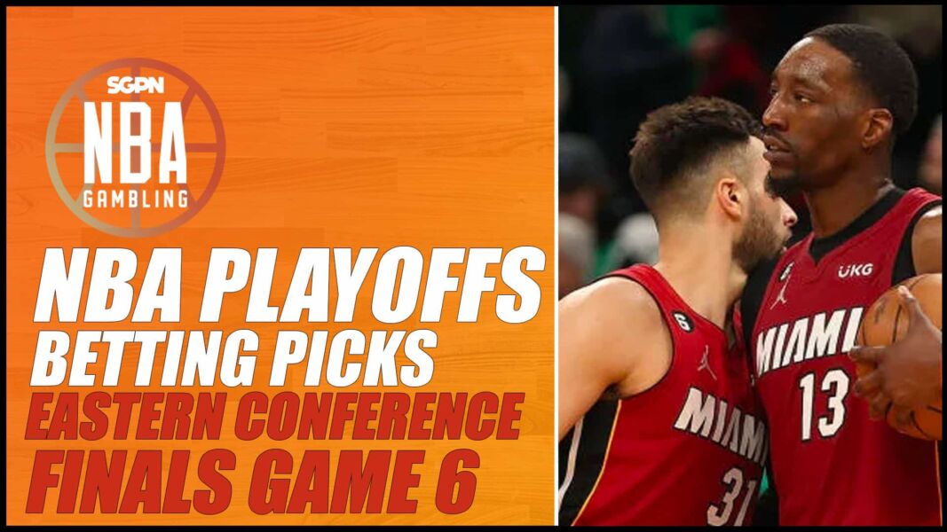 Heat vs. Celtics Game 6 Betting Picks – 5/27/23 | NBA Gambling Podcast (Ep. 568)