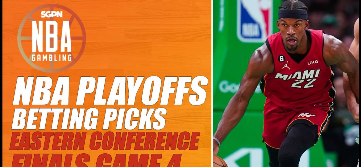 Celtics vs. Heat Game 4 Betting Picks – 5/23/23 | NBA Gambling Podcast (Ep. 566)