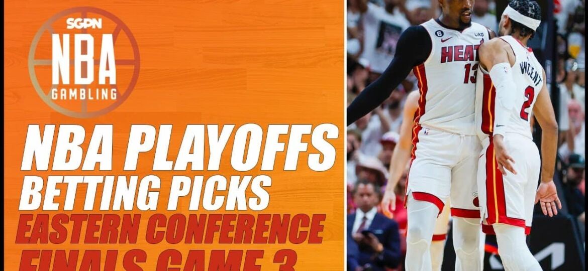 Celtics vs. Heat Game 3 Betting Picks – 5/21/23 | NBA Gambling Podcast (Ep. 564)