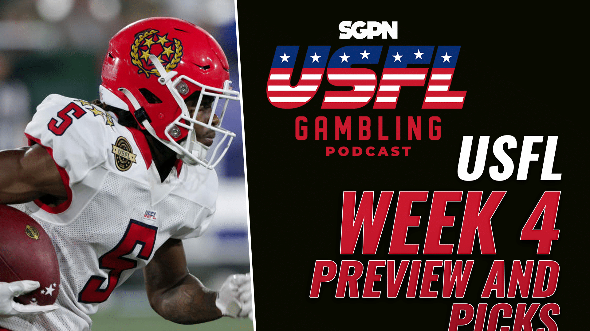 USFL Week 4 Preview, Picks & DFS | The USFL Gambling Podcast (Ep. 65)