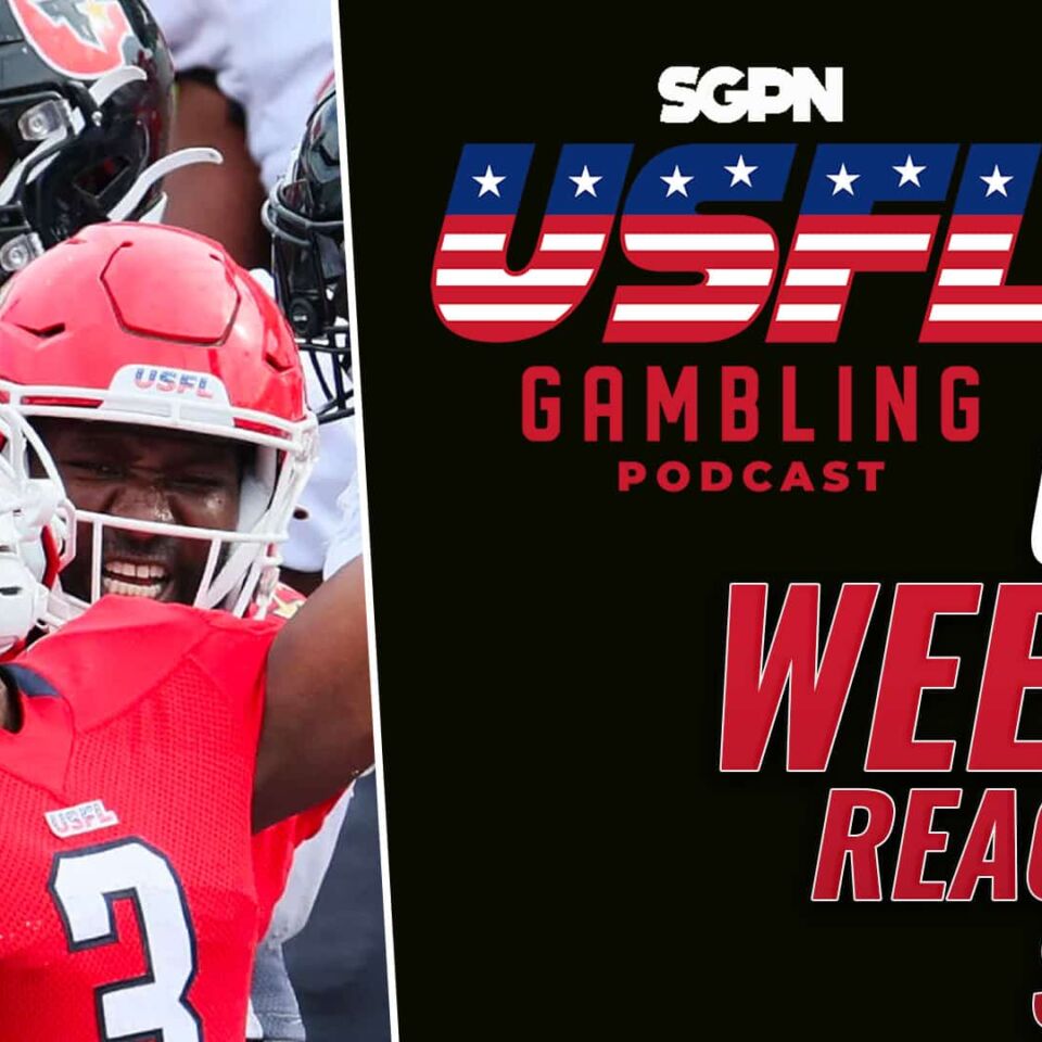 USFL Week 7 Reaction Show | The USFL Gambling Podcast (Ep. 72)