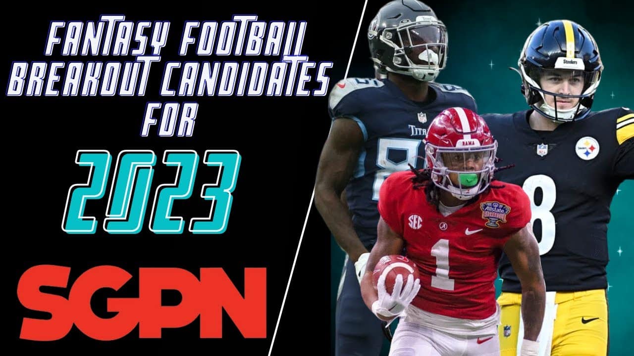 15 Fantasy Football Breakout Players Sports Gambling Podcast