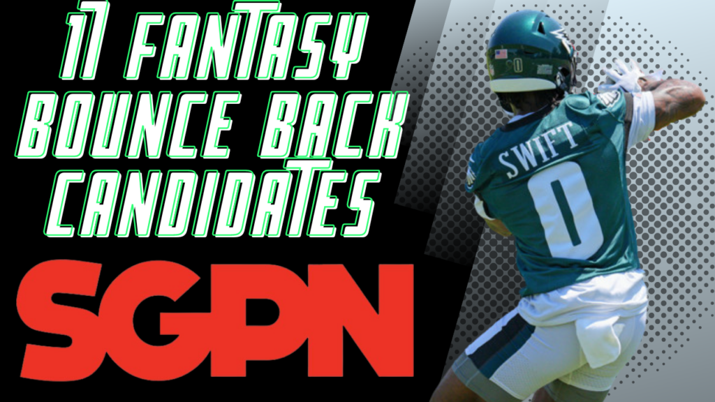 17 Fantasy Football Bounce Back Candidates