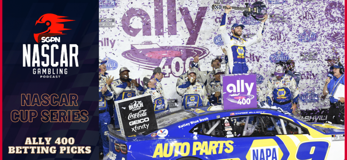 Ally 400 Betting Picks 2023 I NASCAR Gambling Podcast (Ep. 203)