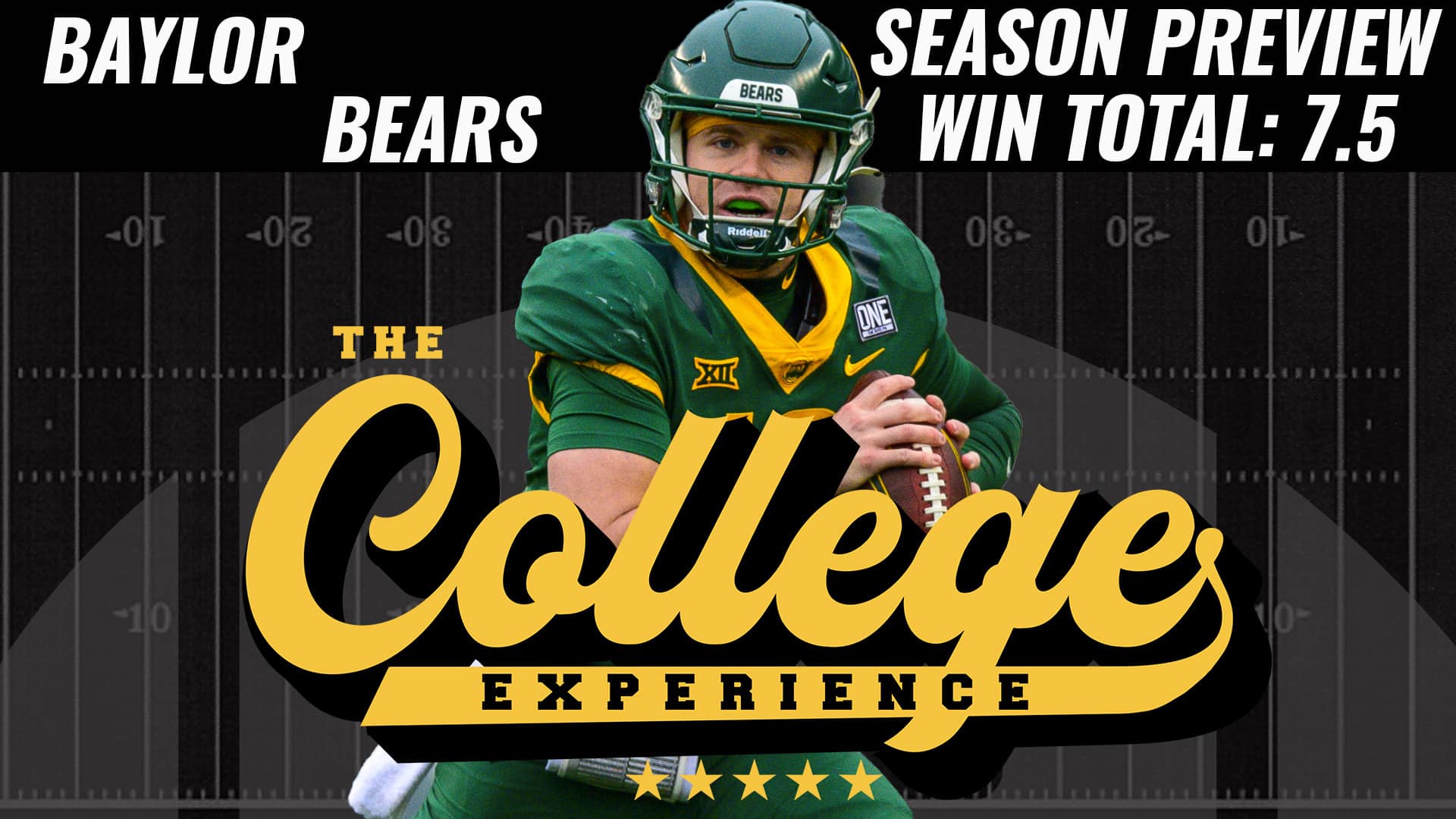 Baylor Bears 2023 Season Preview | The College Football Experience (Ep. 1279)
