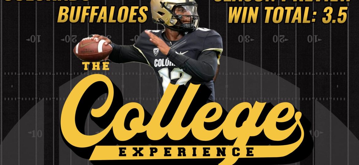 Colorado Buffaloes 2023 Season Preview | The College Football Experience (Ep. 1291)