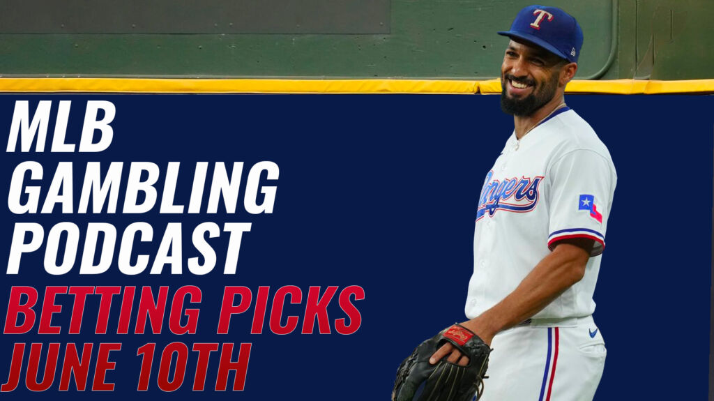 MLB Betting Picks and MVP Chat - 6/10/23 (Ep. 313)