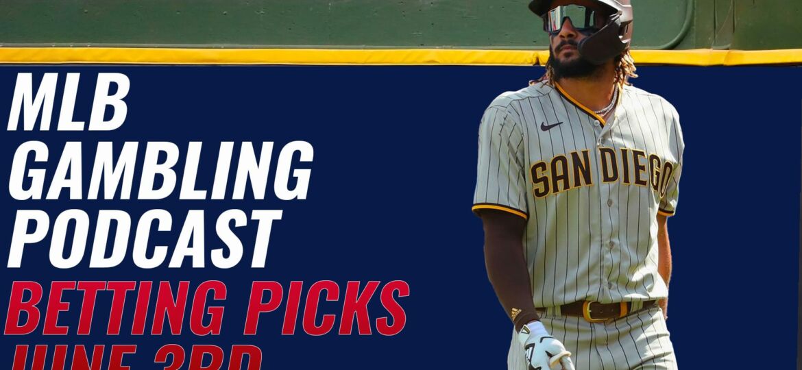 MLB Betting Picks – 6/3/23 + AL East Division Updates | MLB Gambling Podcast (Ep. 307)