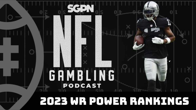 2023 Wide Receivers Power Rankings + Total Receiving Yards Prop Bets | NFL Gambling Podcast (Ep. 165)