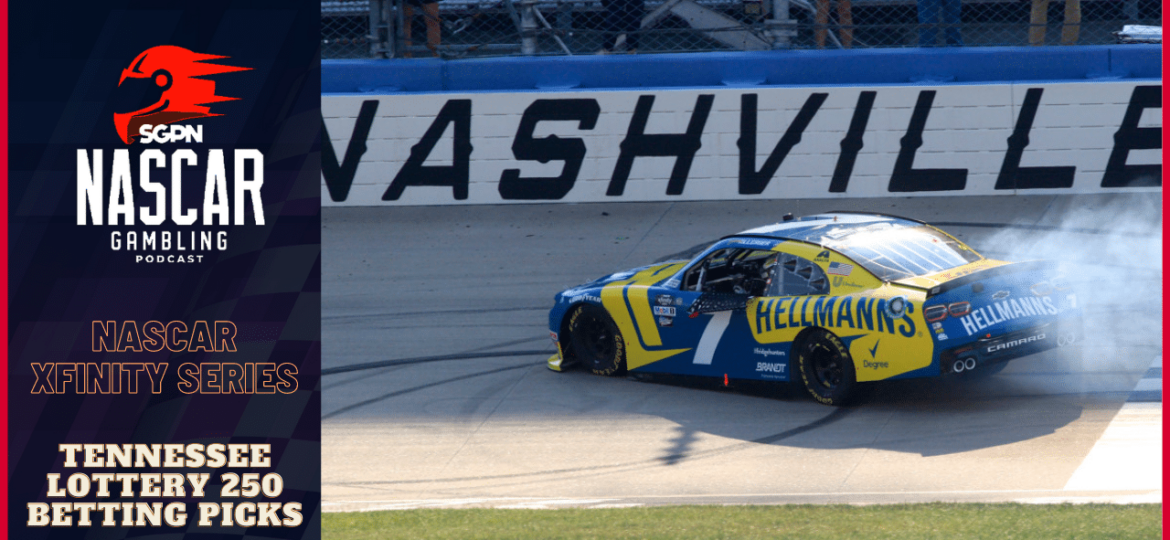 Tennessee Lottery 250 Betting Picks 2023 I NASCAR Gambling Podcast (Ep. 204)