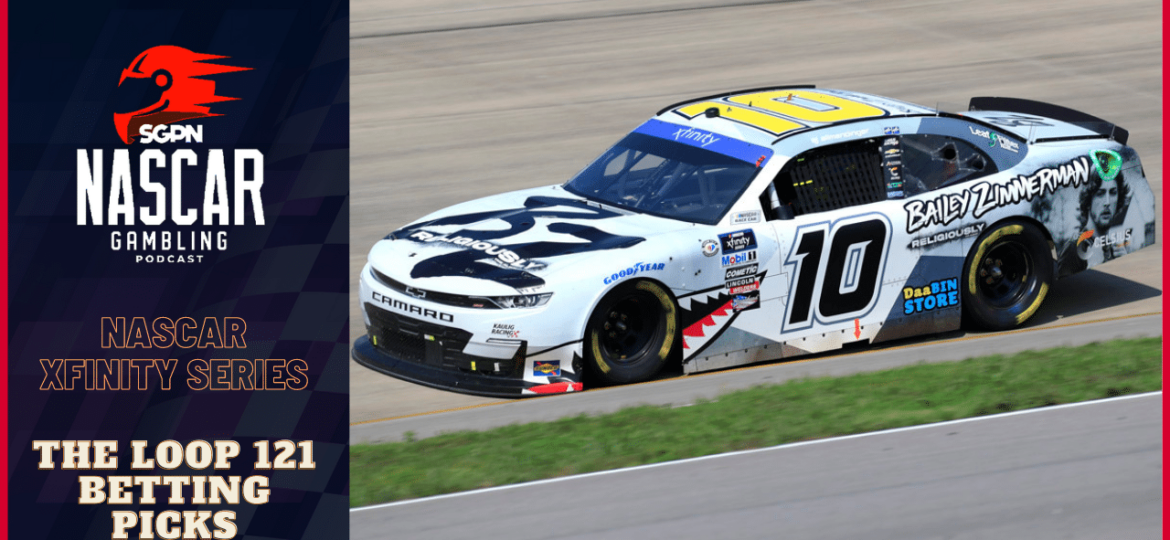 The Loop 121 Betting Picks 2023 I NASCAR Gambling Podcast (Ep. 208)