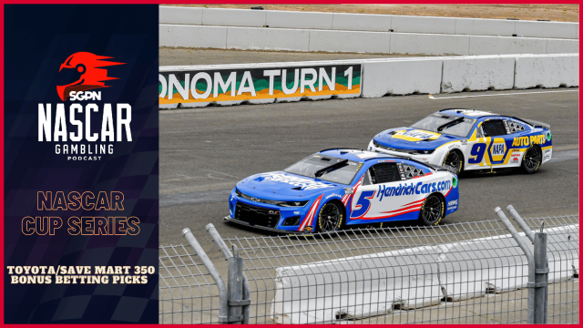 ToyotaSave Mart 350 Bonus Betting Picks I NASCAR Gambling Podcast (Ep. 196)