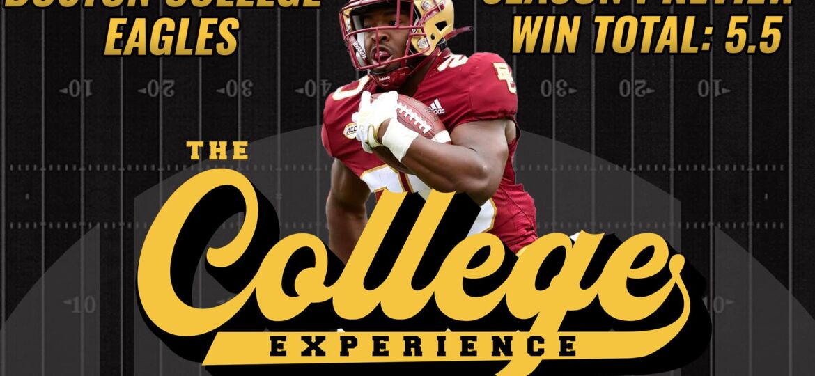 Boston College Eagles 2023 Season Preview | The College Football Experience (Ep. 1281)