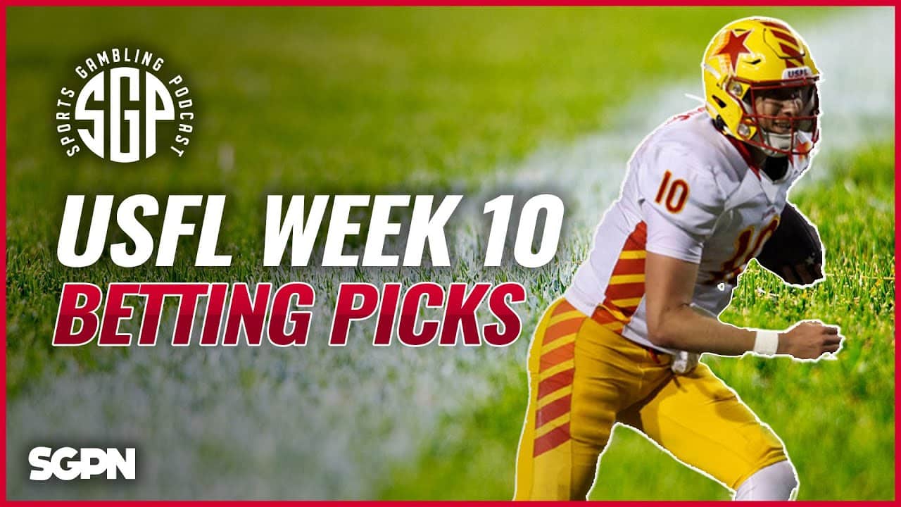 USFL Picks Week 10 (Ep. 1656) Sports Gambling Podcast