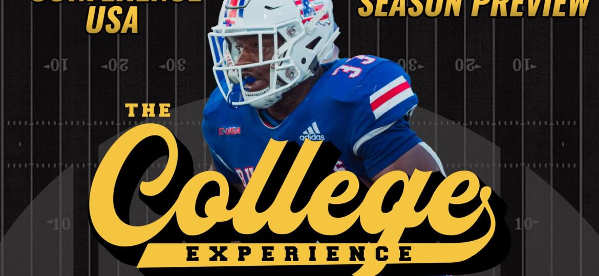 Conference USA 2023 Season Preview & Picks | The College Football Experience (Ep. 1336)