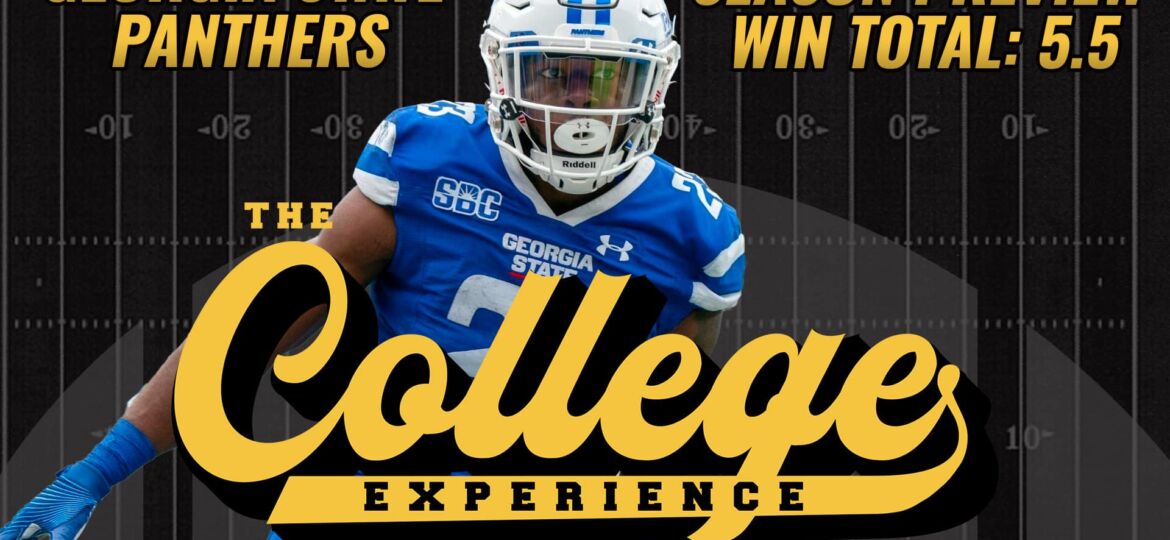 Georgia State Panthers 2023 Season Preview | The College Football Experience (Ep. 1304)