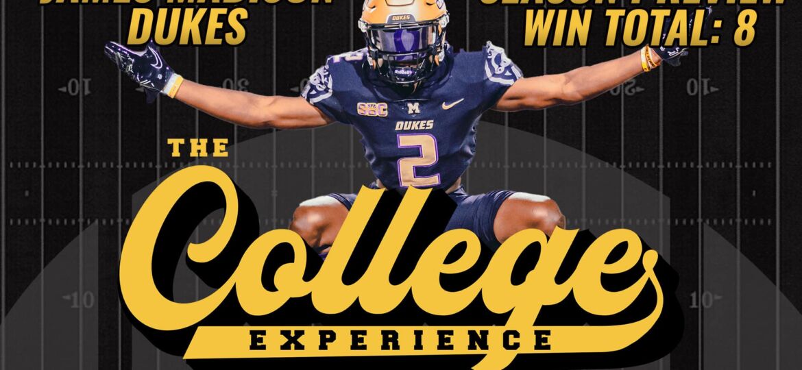 James Madison Dukes 2023 Season Preview | The College Football Experience (Ep. 1313)