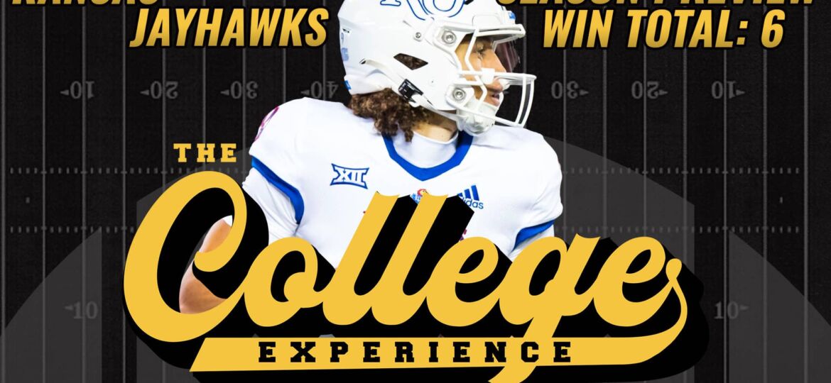 Kansas Jayhawks 2023 Season Preview | The College Football Experience (Ep. 1311)