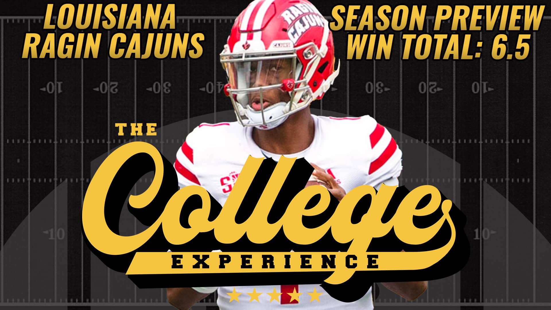 Louisiana Ragin' Cajuns 2023 Season Preview | The College Football Experience (Ep. 1321)
