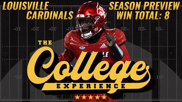 Louisville Cardinals 2023 Season Preview | The College Football Experience (Ep. 1318)