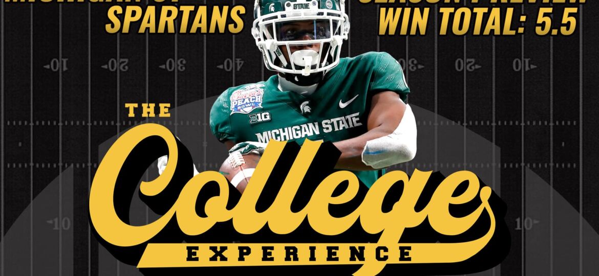 Michigan State Spartans 2023 Season Preview | The College Football Experience (Ep. 1327)